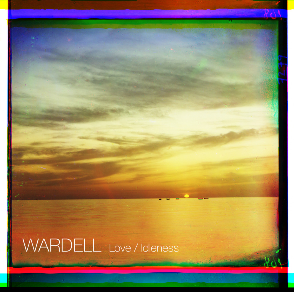 Wardell - Love/Idleness - Tekst piosenki, lyrics | Tekściki.pl