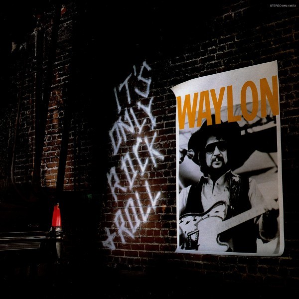 Waylon Jennings - It's Only Rock & Roll - Tekst piosenki, lyrics | Tekściki.pl