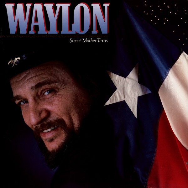 Waylon Jennings - Sweet Mother Texas - Tekst piosenki, lyrics | Tekściki.pl