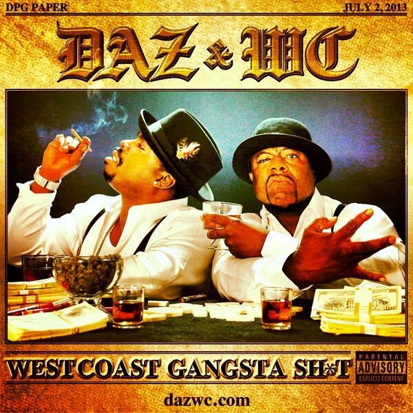 WC & Daz Dillinger - West Coast Gangsta Sh*t - Tekst piosenki, lyrics | Tekściki.pl