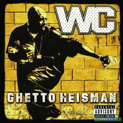 WC - Ghetto Heisman - Tekst piosenki, lyrics | Tekściki.pl