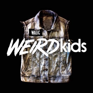 We Are The In Crowd - Weird Kids - Tekst piosenki, lyrics | Tekściki.pl