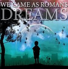 We Came as Romans - Dreams - Tekst piosenki, lyrics | Tekściki.pl