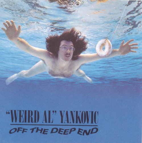 "Weird Al" Yankovic - Off the Deep End - Tekst piosenki, lyrics | Tekściki.pl