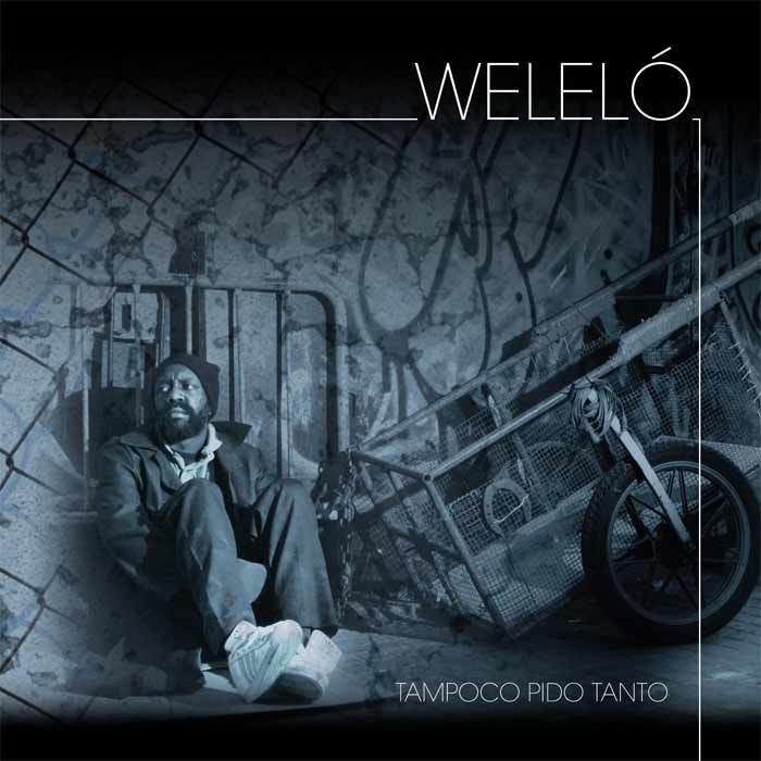 Weleló - Tampoco Pido Tanto - Tekst piosenki, lyrics | Tekściki.pl