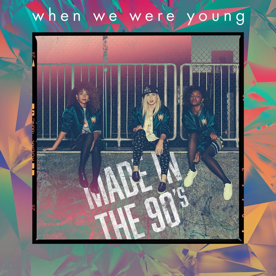 When We Were Young - Made in the 90's - Tekst piosenki, lyrics | Tekściki.pl