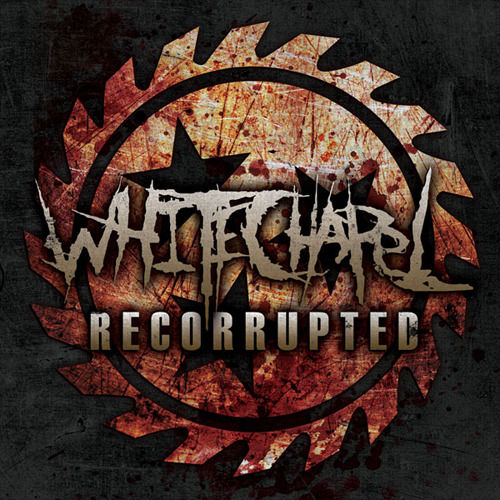 Whitechapel - Recorrupted - Tekst piosenki, lyrics | Tekściki.pl
