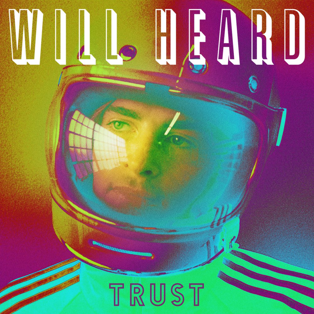 Will Heard - Trust - EP - Tekst piosenki, lyrics | Tekściki.pl