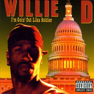 Willie D - I'm Goin' Out Lika Soldier - Tekst piosenki, lyrics | Tekściki.pl
