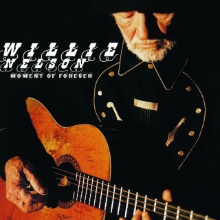 Willie Nelson - Moment Of Forever - Tekst piosenki, lyrics | Tekściki.pl