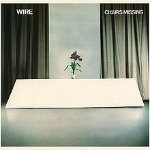 Wire (Band) - Chairs Missing (1978) - Tekst piosenki, lyrics | Tekściki.pl