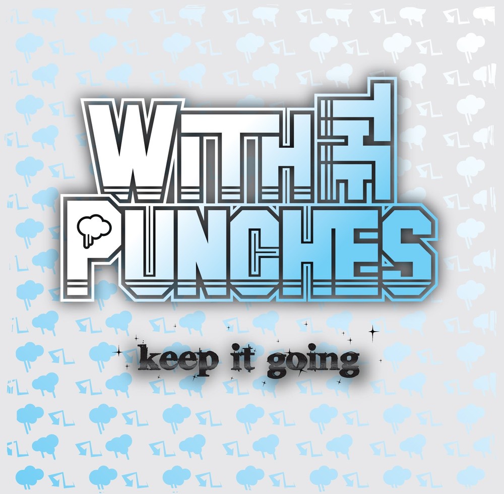 With The Punches - Keep It Going - Tekst piosenki, lyrics | Tekściki.pl