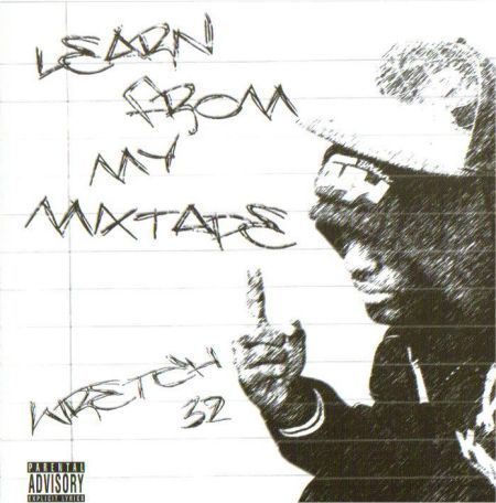 Wretch 32 - Learn From My Mixtape - Tekst piosenki, lyrics | Tekściki.pl