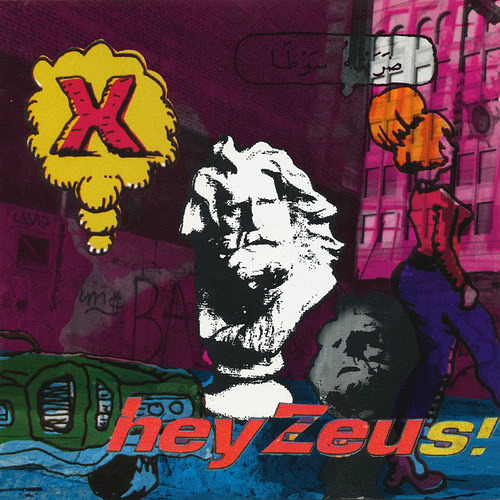 X - Hey Zeus! - Tekst piosenki, lyrics | Tekściki.pl