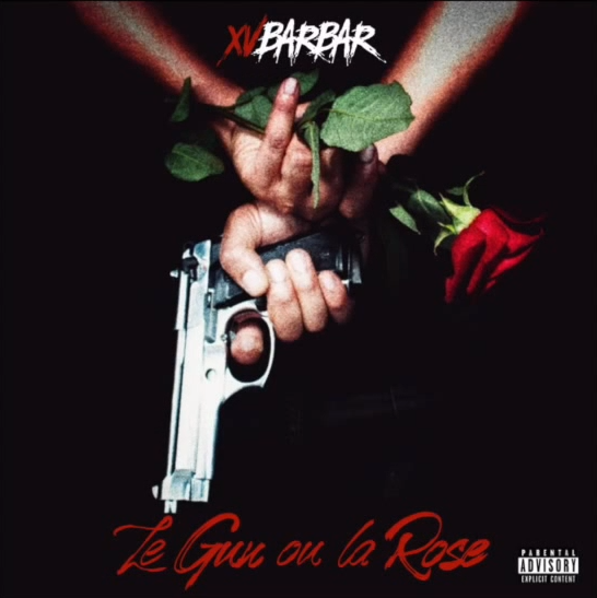 XVBARBAR - Le Gun ou la Rose - Tekst piosenki, lyrics | Tekściki.pl