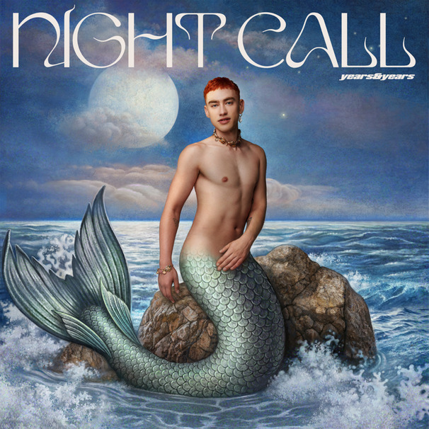 Years & Years - Night Call (Deluxe) - Tekst piosenki, lyrics | Tekściki.pl