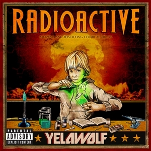 Yelawolf - Radioactive - Tekst piosenki, lyrics | Tekściki.pl