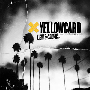 Yellowcard - Lights and Sounds - Tekst piosenki, lyrics | Tekściki.pl