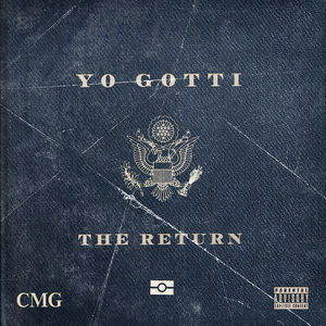 Yo Gotti - The Return - Tekst piosenki, lyrics | Tekściki.pl