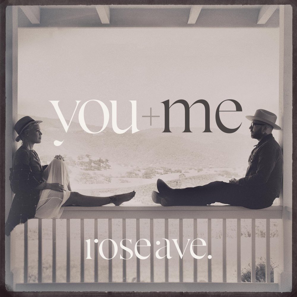 You+Me - Rose Ave. - Tekst piosenki, lyrics | Tekściki.pl