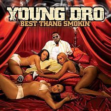 Young Dro - Best Thang Smokin' - Tekst piosenki, lyrics | Tekściki.pl