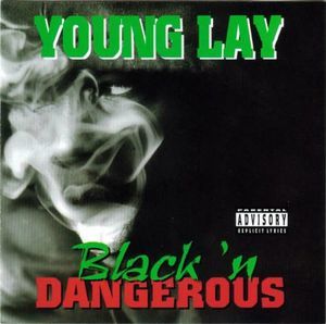 Young Lay - Black 'N Dangerous - Tekst piosenki, lyrics | Tekściki.pl