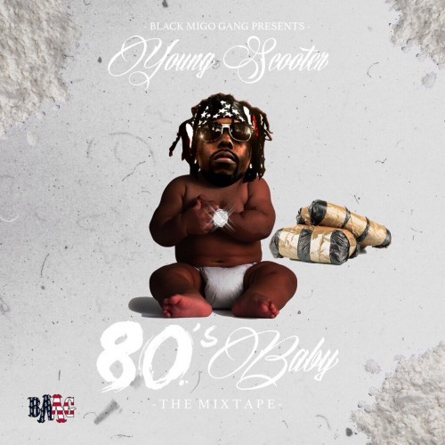 Young Scooter - 80's Baby - Tekst piosenki, lyrics | Tekściki.pl