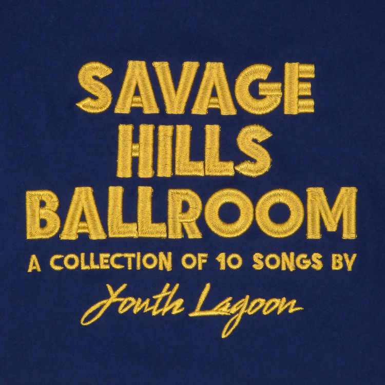 Youth Lagoon - Savage Hills Ballroom - Tekst piosenki, lyrics | Tekściki.pl