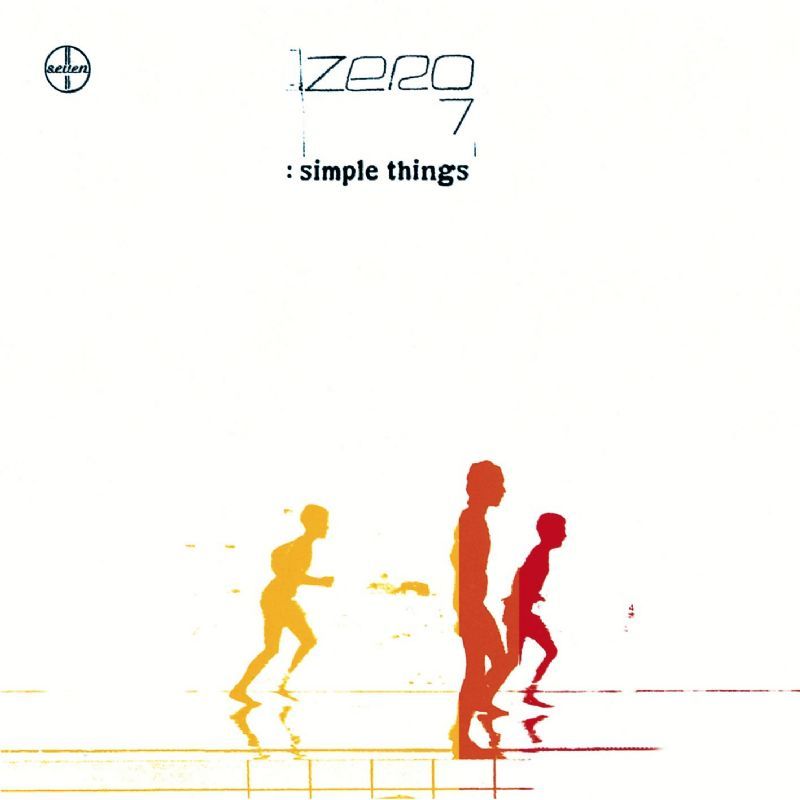 Zero 7 - Simple Things - Tekst piosenki, lyrics | Tekściki.pl