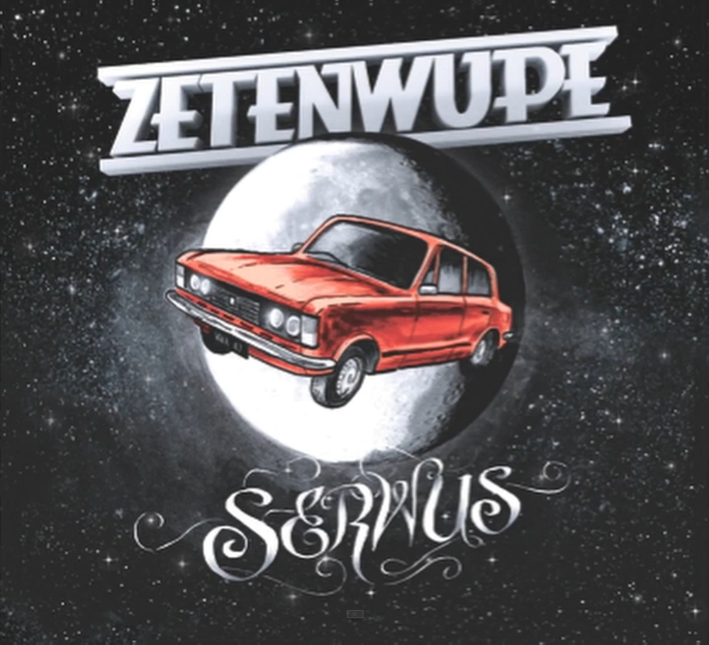 ZETENWUPE - Serwus: Reedycja 2015 - Tekst piosenki, lyrics | Tekściki.pl