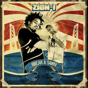Zion I - Break a Dawn - Tekst piosenki, lyrics | Tekściki.pl