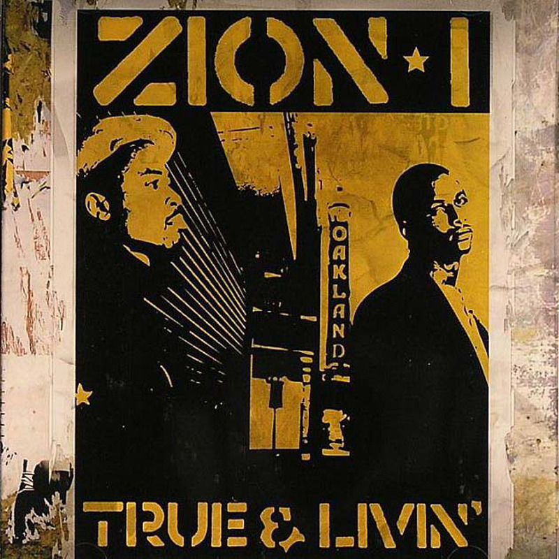 Zion I - True & Livin' - Tekst piosenki, lyrics | Tekściki.pl