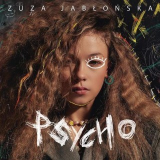 Zuza Jabłońska - Psycho. - Tekst piosenki, lyrics | Tekściki.pl