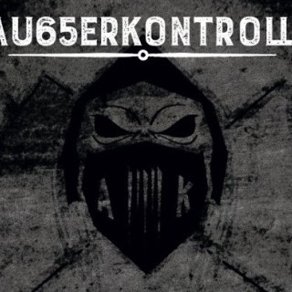AK AusserKontrolle - Artysta, teksty piosenek, lyrics - teksciki.pl