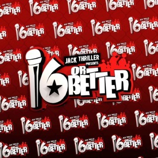 16orBetter - Episode 19 - Tekst piosenki, lyrics - teksciki.pl