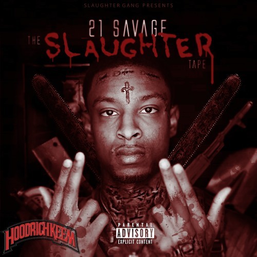 21 Savage - Slaughter Ya Daughter - Tekst piosenki, lyrics - teksciki.pl