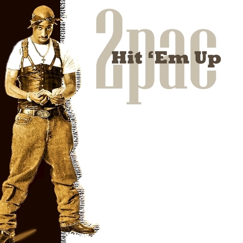 2Pac - Hit 'Em Up - Tekst piosenki, lyrics - teksciki.pl