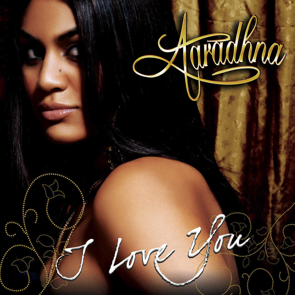 Aaradhna - I Love You - Tekst piosenki, lyrics - teksciki.pl