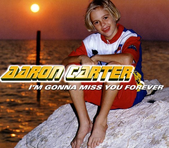 Aaron Carter - I'm Gonna Miss You Forever - Tekst piosenki, lyrics - teksciki.pl