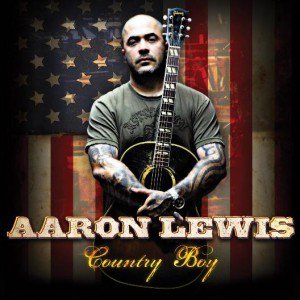 Aaron Lewis - Country Boy - Tekst piosenki, lyrics - teksciki.pl