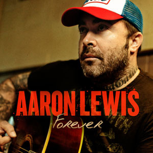 Aaron Lewis - Forever - Tekst piosenki, lyrics - teksciki.pl