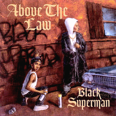 Above the Law - Black Superman - Tekst piosenki, lyrics - teksciki.pl