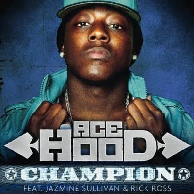Ace Hood - Champion - Tekst piosenki, lyrics - teksciki.pl