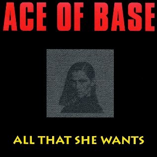 Ace of Base - All That She Wants - Tekst piosenki, lyrics - teksciki.pl
