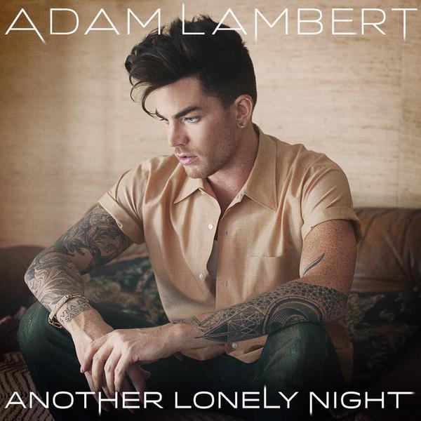 Adam Lambert - Another Lonely Night - Tekst piosenki, lyrics - teksciki.pl