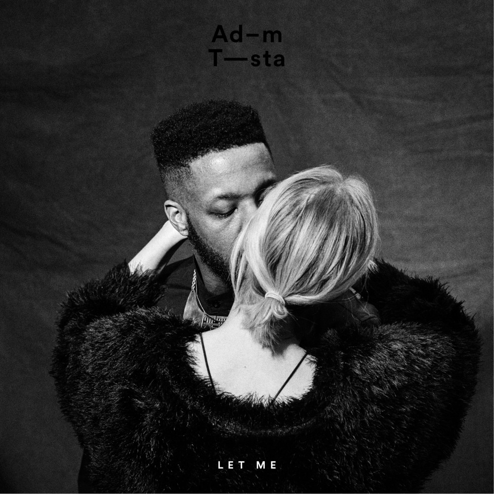 Adam Tensta - Let Me - Tekst piosenki, lyrics - teksciki.pl