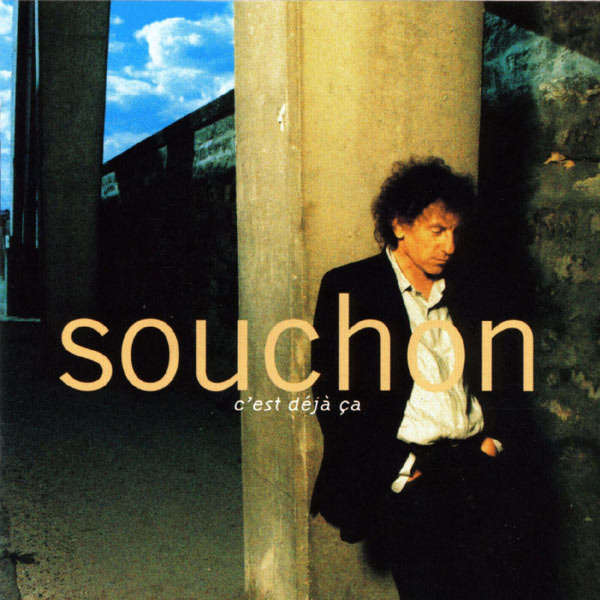 Alain Souchon - C'est déjà ça - Tekst piosenki, lyrics - teksciki.pl