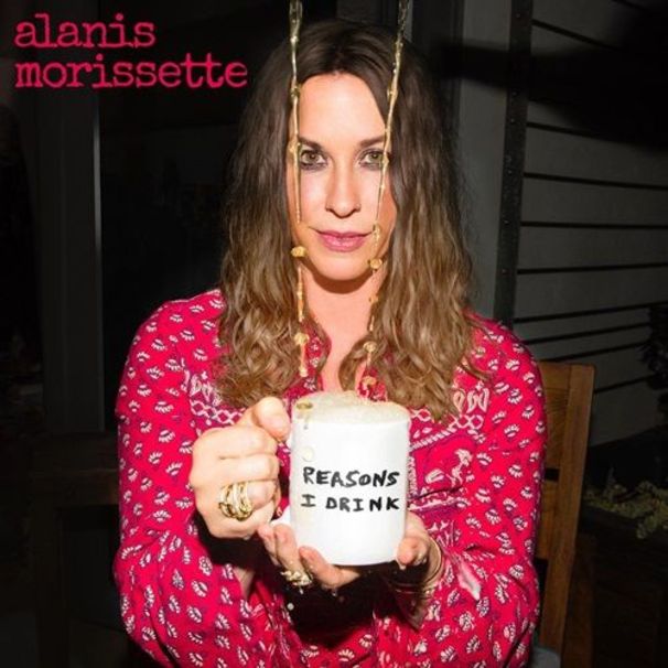 Alanis Morissette - Reasons I Drink - Tekst piosenki, lyrics - teksciki.pl