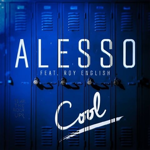 Alesso - Cool - Tekst piosenki, lyrics - teksciki.pl