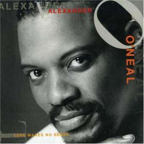 Alexander O'Neal - Love Makes No Sense - Tekst piosenki, lyrics - teksciki.pl